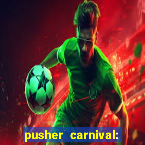 pusher carnival: coin master